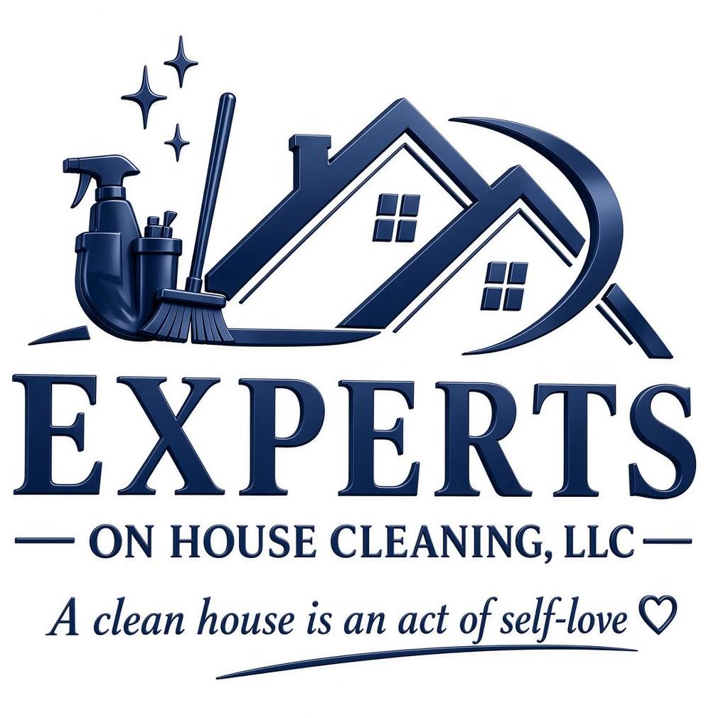 Experts on House Cleaning, LLC — A clean house is an act of self-love